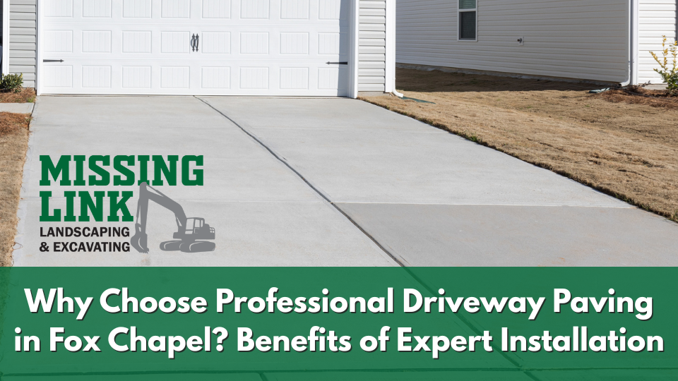 Professional Driveway Paving in Fox Chapel
