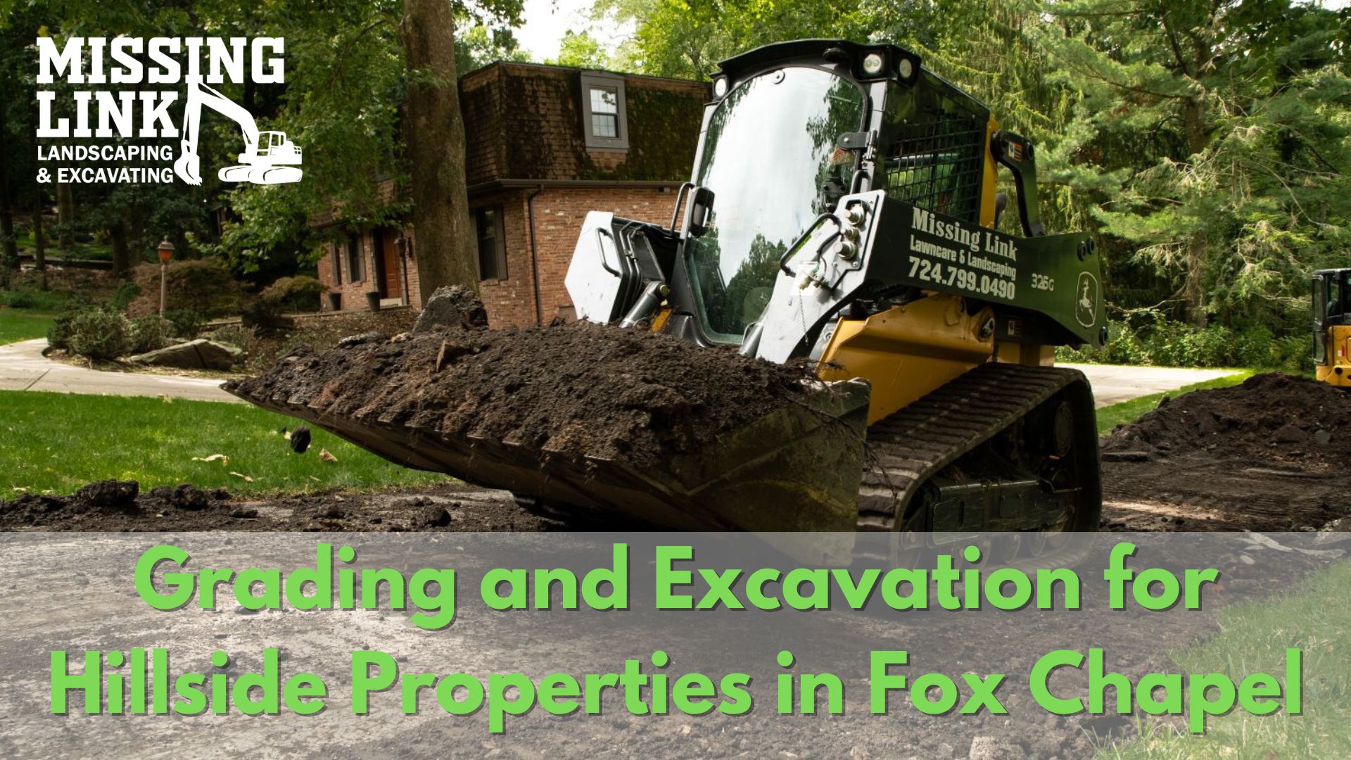 Grading and Excavation for Hillside Properties in Fox Chapel